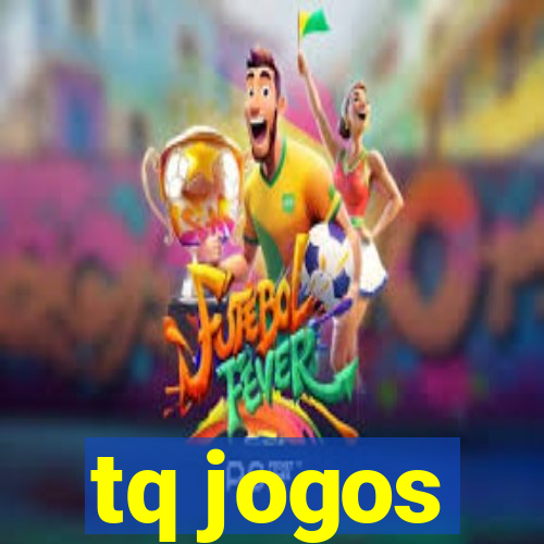 tq jogos